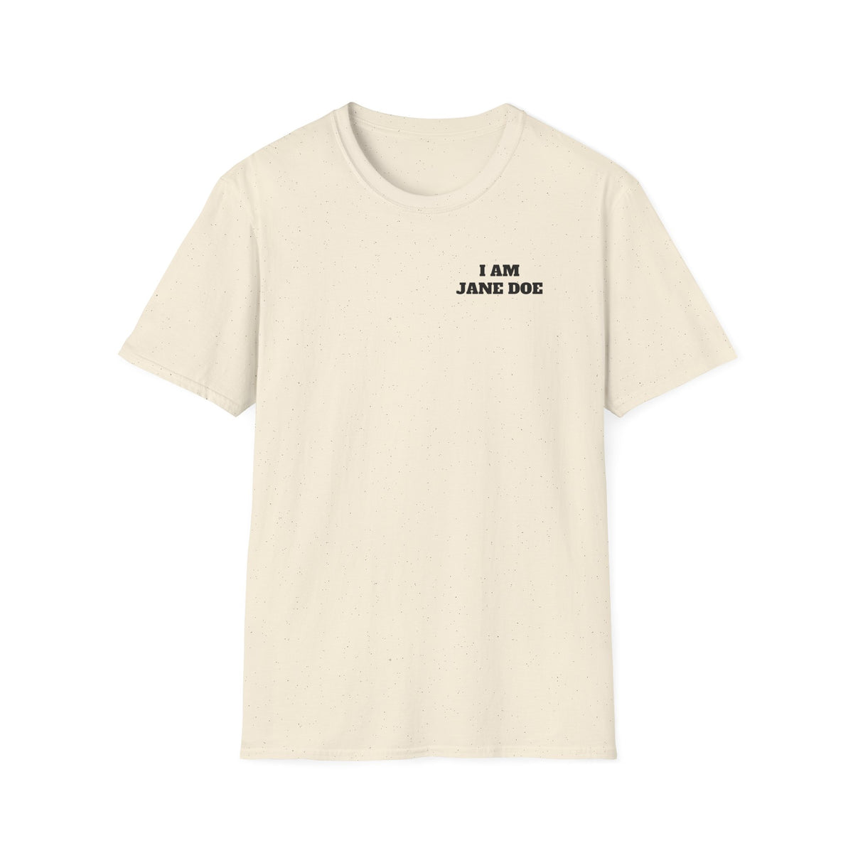 I AM JANE DOE — Front + Back Tee