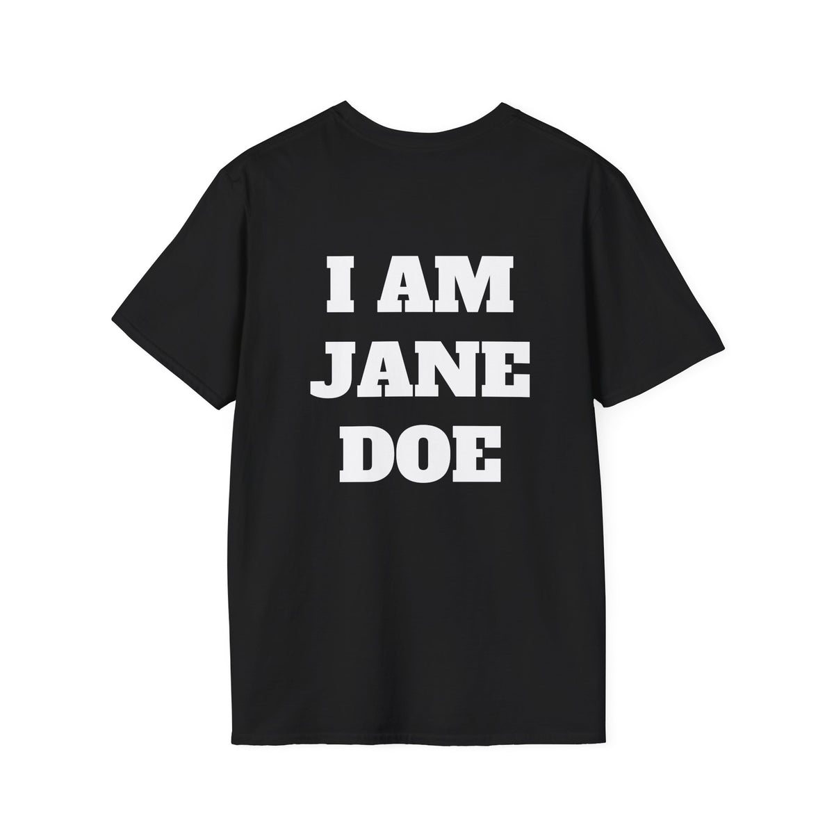 I AM JANE DOE — Front + Back Tee