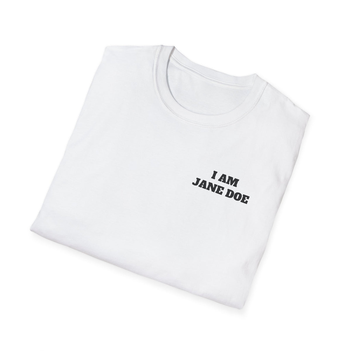 I AM JANE DOE — Front + Back Tee