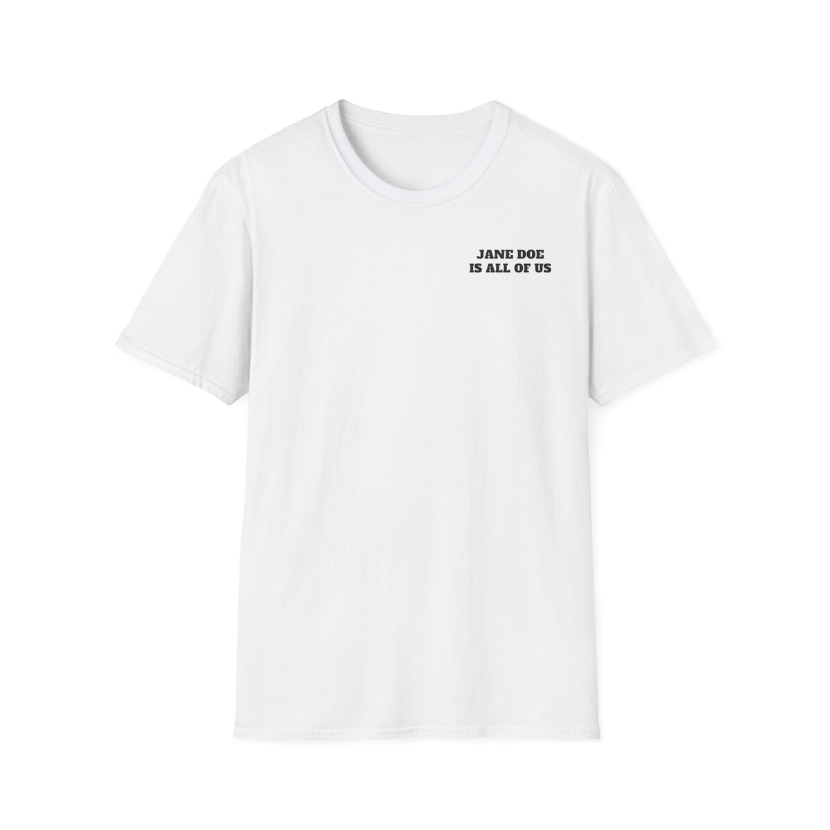 JANE DOE IS ALL OF US — Front + Back Tee