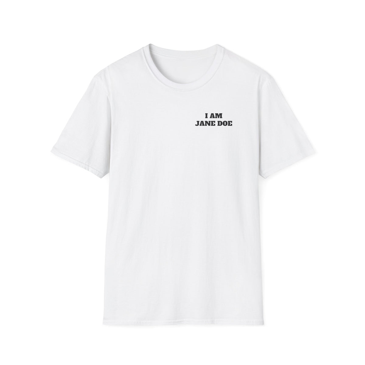 I AM JANE DOE — Front + Back Tee