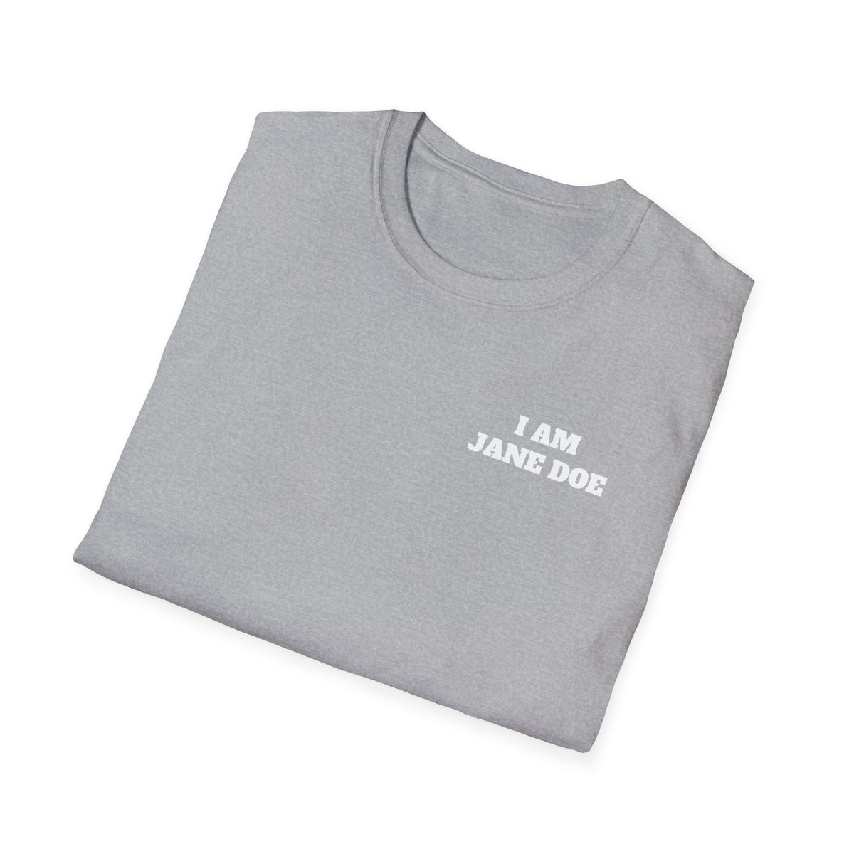 I AM JANE DOE — Front + Back Tee