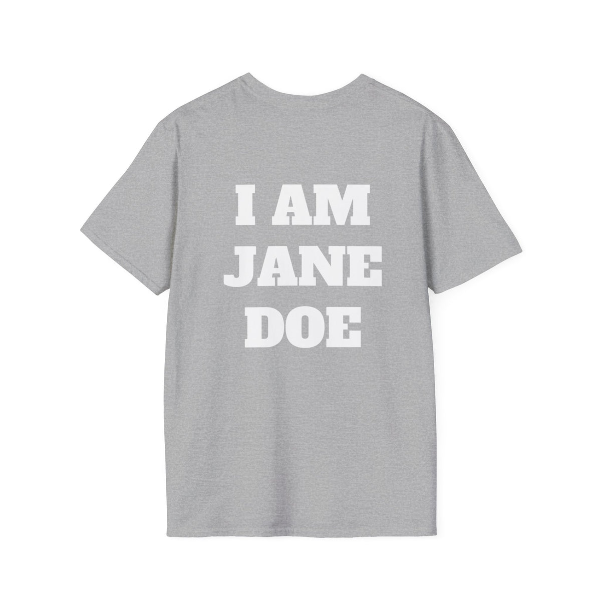 I AM JANE DOE — Front + Back Tee