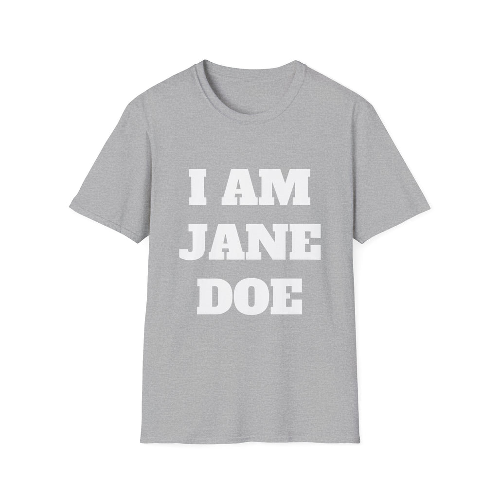 I AM JANE DOE — Large Front Tee
