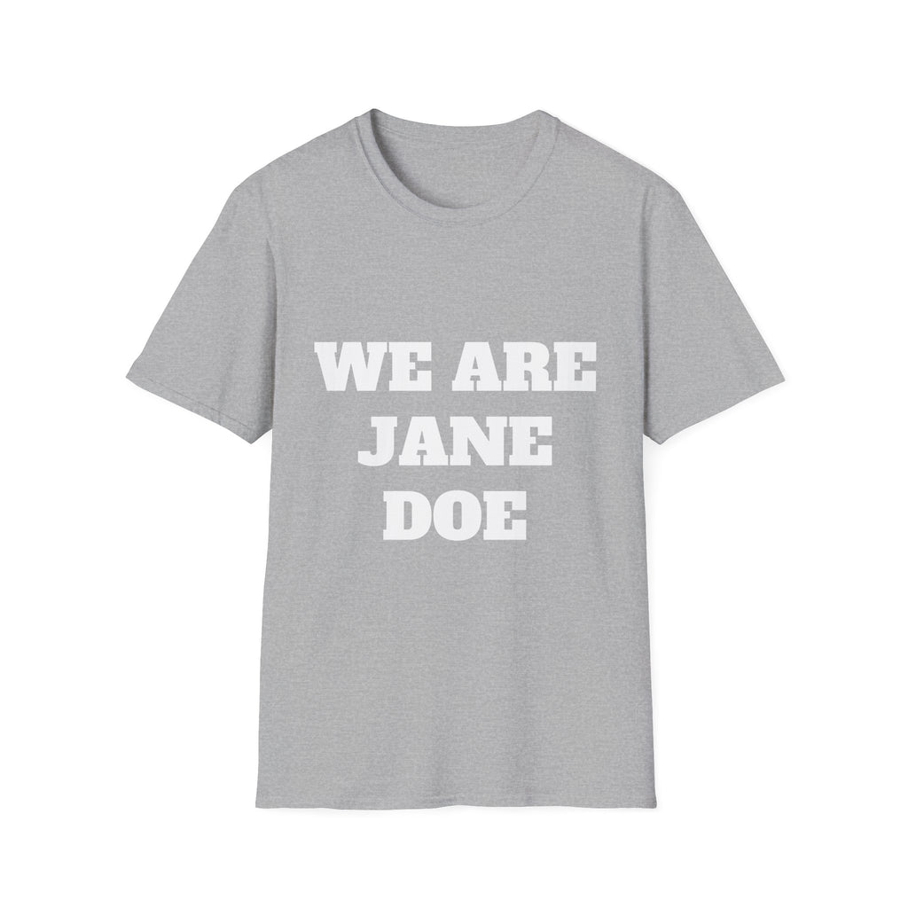 WE ARE JANE DOE — Large Front Tee